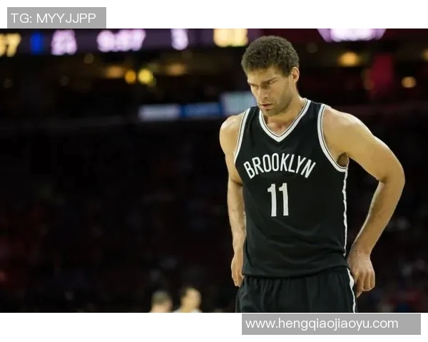 布鲁克洛佩斯：从篮球新星到NBA顶级中锋的辉煌历程与成就分析