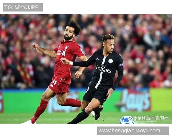 利物浦与巴黎精彩对决全场回放重温比赛精彩瞬间与战术分析 利物浦与巴黎精彩对决全场回放重温比赛精彩瞬间与战术分析