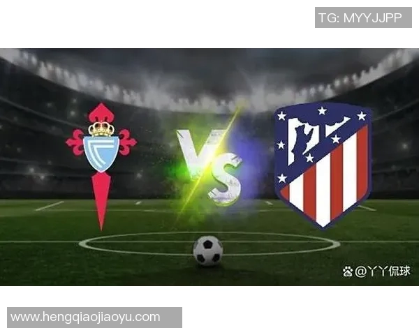 塞尔塔与拉斯维斯的精彩对决揭示了西甲联赛的激烈竞争与球队实力的较量 塞尔塔与拉斯维斯的精彩对决揭示了西甲联赛的激烈竞争与球队实力的较量